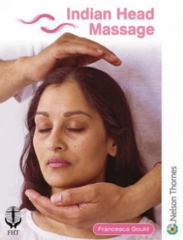 Image of Indian Head Massage by Francesca Gould Paperback