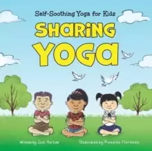 Image of Sharing Yoga : Self-Soothing Yoga for Kids