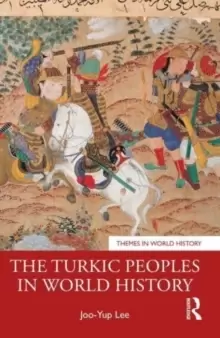 Image of The Turkic Peoples in World History