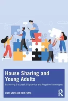 Image of House Sharing and Young Adults : Examining successful dynamics and negative stereotypes