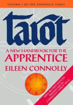 Image of Tarot - a New Handbook for the Apprentice by Eileen Connolly
