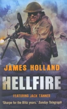 Image of Hellfire by James Holland Hardback