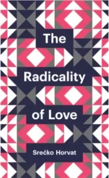 Image of The Radicality of Love