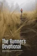 Image of runners devotional inspiration and motivation for lifes journey on and off