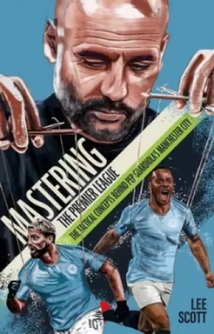 Image of Mastering the Premier League by Lee Scott