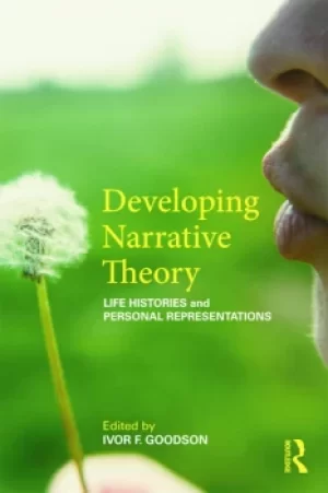 Image of Developing Narrative TheoryLife Histories and Personal Representation