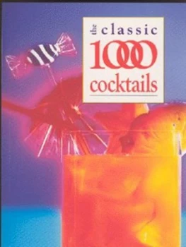 Image of The Classic 1000 Cocktails by Robert Cross Paperback