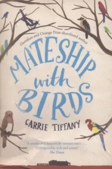 Image of Mateship with Birds by Carrie Tiffany Book