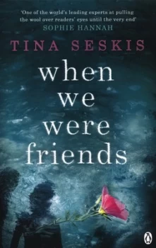 Image of When We Were Friends by Tina Seskis Paperback