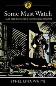 Image of Some Must Watch by Ethel Lina White Book