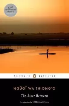 Image of The River Between by Ngugi Wa Thiong'O