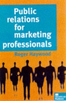 Image of Public Relations for Marketing Professionals by Roger Haywood Book