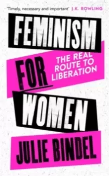 Image of Feminism For Her : The Real Route to Liberation