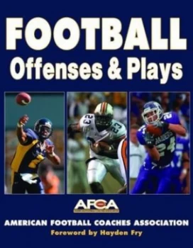 Image of Football Offenses and Plays by Bill Mallory and Don Nehlen and American Football Coaches Association Paperback