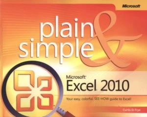 Image of Microsoft Excel 2010 Plain and Simple by Curtis Frye Book
