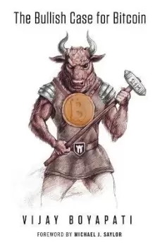 Image of The Bullish Case for Bitcoin by Vijay Boyapati