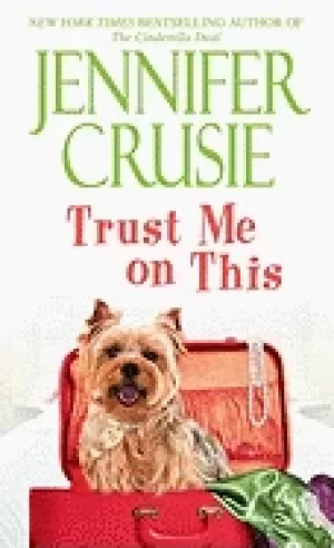 Image of trust me on this a novel