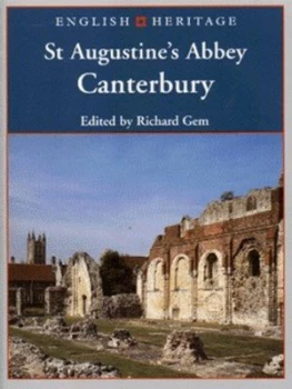 Image of Book of St Augustines Abbey Canterbury by Richard Gem and English Heritage Paperback