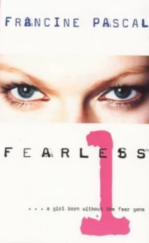Image of Fearless 1 by Francine Pascal Paperback