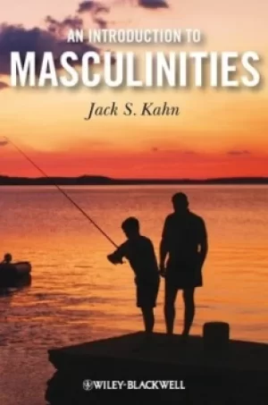 Image of An introduction to masculinities by Jack S Kahn