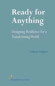 Image of Ready for Anything : Designing Resilience for a Transforming World