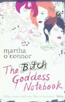 Image of The Bitch Goddess Notebook by Martha O Connor Paperback