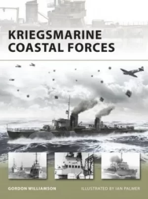Image of Kriegsmarine coastal forces by Gordon Williamson