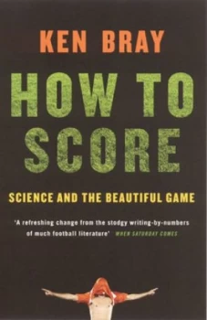 Image of How to Score by Ken Bray Paperback