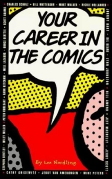 Image of Your Career in the Comics by Lee Nordling and Newspaper Features Council Paperback