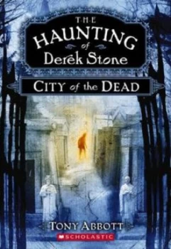 Image of City of the Dead by Tony Abbott and Alex Eckman-Lawn Paperback