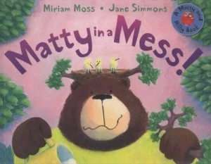 Image of Matty in a Mess by Miriam Moss Paperback