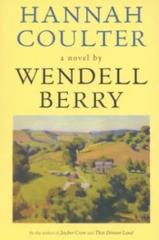 Image of Hannah Coulter by Wendell Berry Paperback