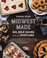 Image of midwest made big bold baking from the heartland