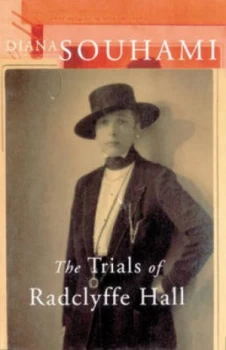 Image of The Trials of Radclyffe Hall by Diana Souhami Hardback