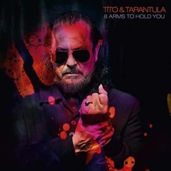 image of Tito & Tarantula - 8 Arms to Hold You CD