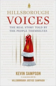Image of Voices of Hillsborough by Kevin Sampson Paperback