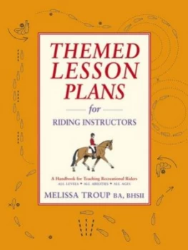 Image of Themed lesson plans for riding instructors by Melissa Troup
