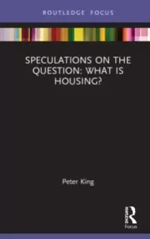 Image of Speculations on the Question: What Is Housing?