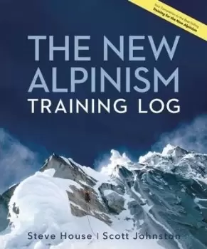 Image of The New Alpinism Training Log by Steve House