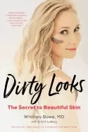 Image of dirty looks the secret to beautiful skin