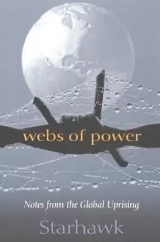 Image of Webs of Power by Starhawk