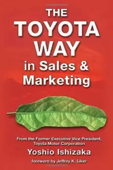 Image of The Toyota Way in Sales and Marketing