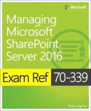 Image of Exam ref 70-339 by Troy Lanphier