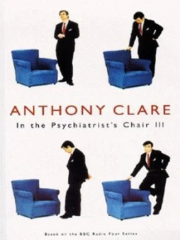 Image of In the Psychiatrists Chair by Anthony W Clare Book