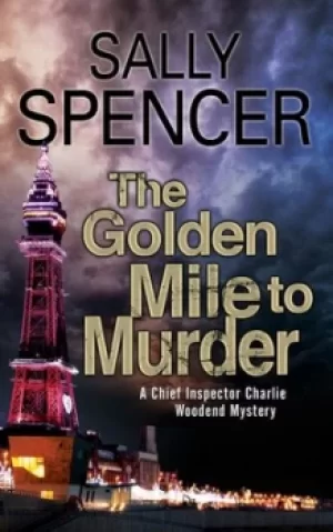 Image of The golden mile to murder by Sally Spencer