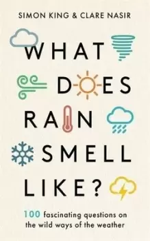 Image of What does rain smell like? by Simon King
