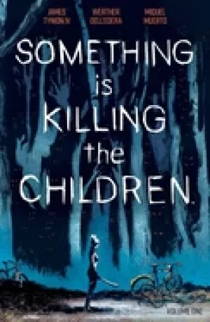 Image of something is killing the children vol 1