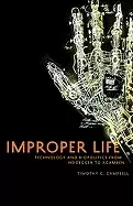 Image of improper life technology and biopolitics from heidegger to agamben