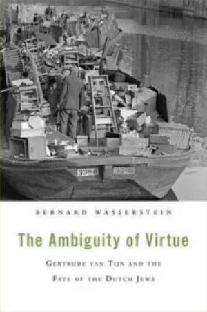 Image of The ambiguity of virtue by Bernard Wasserstein