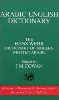 Image of A Dictionary of Modern Written Arabic by Hans Wehr and J. Milton Cowan Paperback